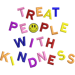 Treat people with kidness