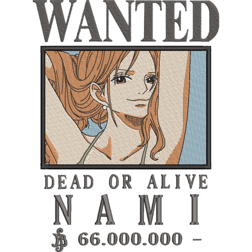 Файл вышивки Wanted Nami, One Piece/ Постер-Розыск Нами. Аниме Ван Пис