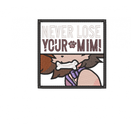 Файл вышивки Never lose your Mimi mimi tuph 