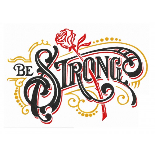 Файл вышивки Be Strong