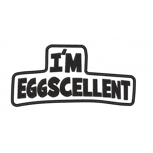 Файл вышивки Нашивка I'm eggscellent