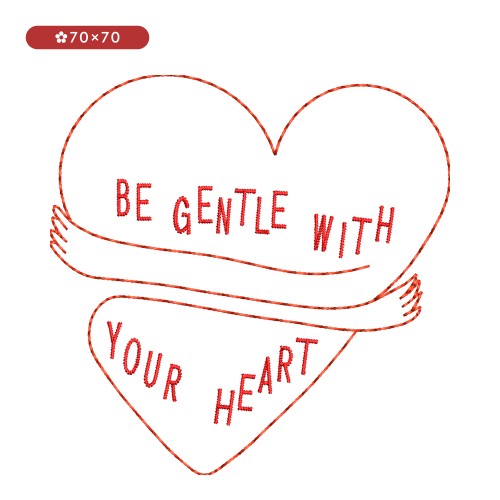 Файл вышивки Be Gentle with Your Heart