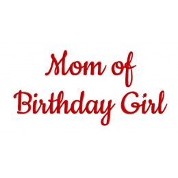 Mom of Birthday Girl