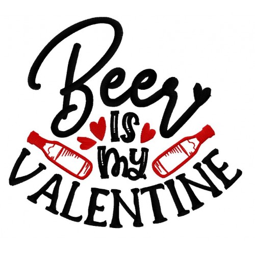 Файл вышивки Пиво Beer is my Valentine