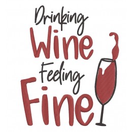 Надпись «Drinking Wine feeling fine» и бокал с вином