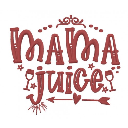 Файл вышивки Надпись «Mama juice» и бокалы с вином